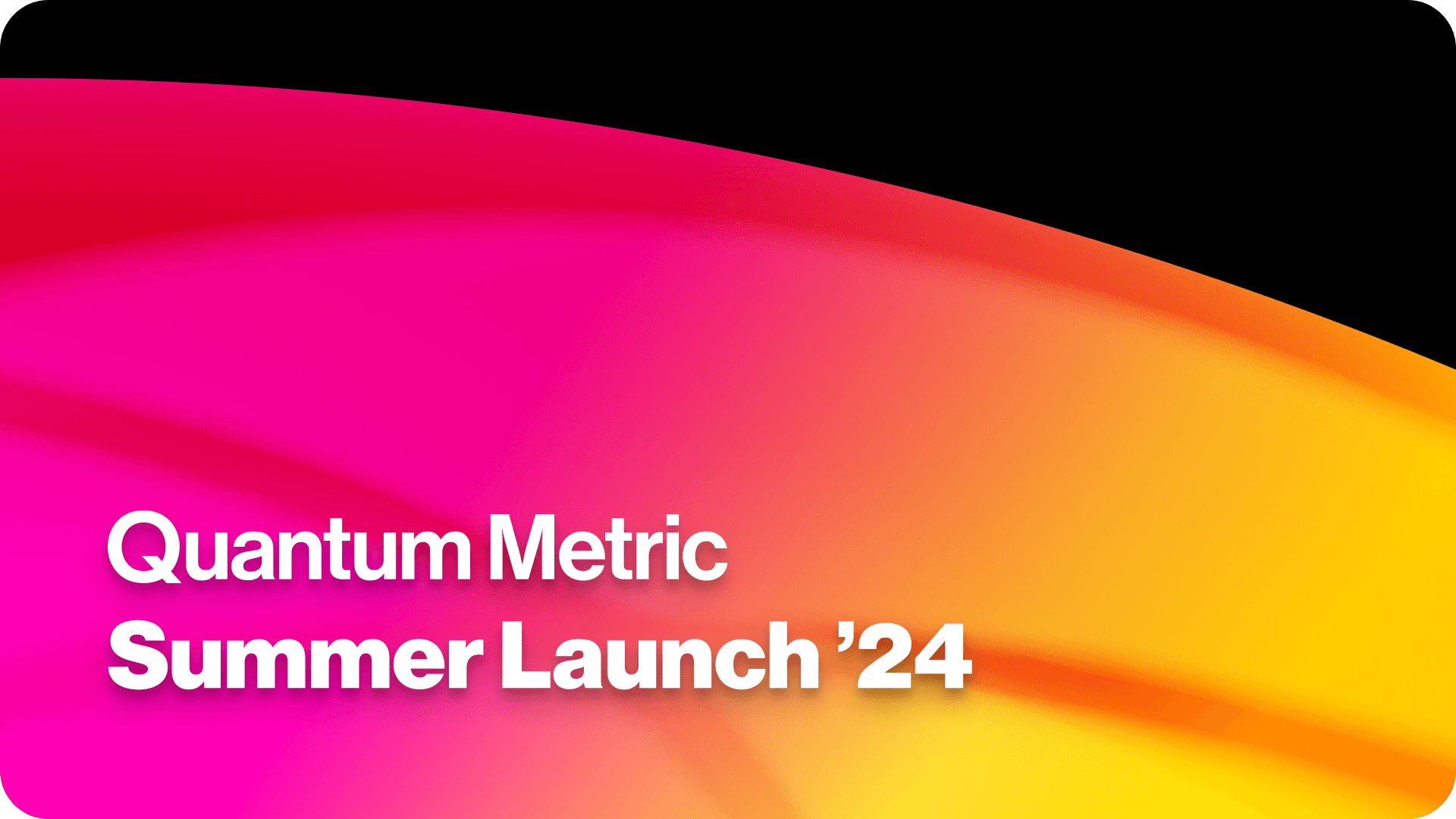 2024 Summer Product Launch.